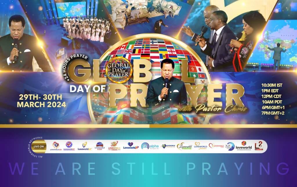 March 2024 Global Day of Prayer with Pastor Chris Is Here